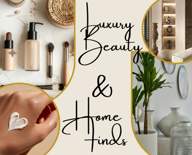 Luxury Beauty & Home Finds You Can Order Today